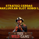 Strategi Cerdas Menaklukkan Slot Koboi Liar