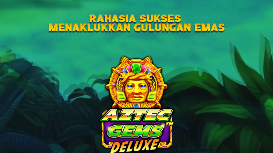 Rahasia Sukses Menaklukkan Gulungan Emas